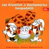 Jak Křemílek a Vochomůrka hospodařili